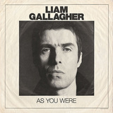 リアム・ギャラガー 『As You Were』 SSWとして再出発、大人の余裕感じる抑揚抑えたメロディー