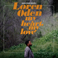 ローレン・オデン（Loren Oden）『My Heart, My Love』エイドリアン・ヤングの秘蔵っ子が甘美なファルセットとハーモニーで包み込む