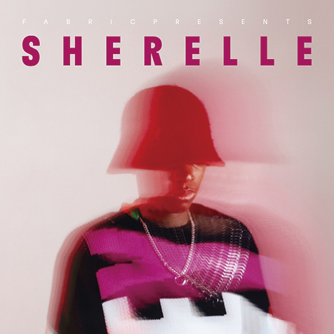 シェレル（Sherelle）『Fabric Presents Sherelle』名門ファブリックの新ミックスシリーズ、節目の10作目は超アグレッシブな内容に