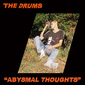 ドラムス 『Abysmal Thoughts』 ソロ形態になっての新作は、登場時を思い出させるギター・ポップ盤