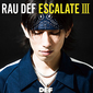 RAU DEF 『ESCALATE III』 SKY-HI、Jinmenusagiなど、ほぼ全曲に客演を配したシリーズ最新作