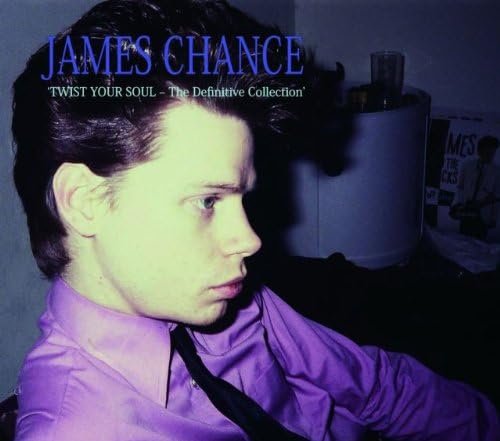 NO WAVE ジェームス・チャンスとポストNYパンク : James White