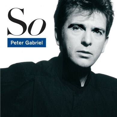ピーター・ガブリエル（Peter Gabriel）が作らざるを得なかった『So