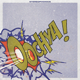 ステレオフォニックス（Stereophonics）『Oochya!』ウェールズ発の国民的バンド、デビュー25年に相応しい安定感の全英No.1作