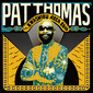 パット・トーマス&クワシブ・アレア・バンド 『Pat Thomas & Kwashibu Area Band』 ハイライフの伝説的歌手によるモダンな新作
