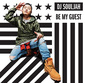 DJ SOULJAH 『Be My Guest』 KOHHやAKLOらとの楽曲で2014年を湧かせたトップDJ、采配の妙光る初フル作