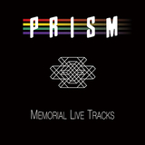 PRISM『メモリアル・ライヴ・トラックス』和田アキラによる名曲のライブ音源でタイムスリップへ誘う、近藤正義監修の人気シリーズ4弾