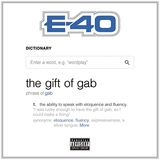 E-40 『The Gift Of Gab』 プローザック作のGファンクなど、往年のモードで臨むヴェテランとの仕事がいい感じ