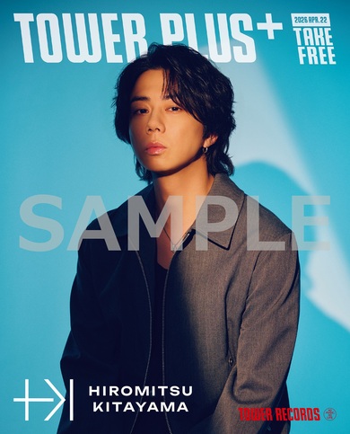 Hiromitsu Kitayama（北山宏光）『ULTRA』TOWER PLUS＋発行 タワレコ