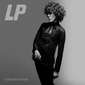 LP 『Forever For Now』 リアーナらに楽曲提供してきたSSWのメジャー進出作は、昂揚感あるポップ・ロック曲がズラリ