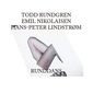 トッド・ラングレン／エミル・ニコライセン／リンドストローム 『Runddans』 3者の個性が融解したコラボ盤