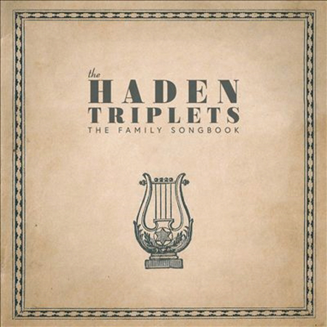 ヘイデン トリプレッツ The Haden Triplets Family Songbook チャーリー ヘイデンの三つ子の娘がアメリカーナやカニエを歌う Mikiki