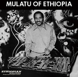 ムラトゥ・アスタトゥケ 『Mulatu Of Ethiopia』 ピッチフォークで〈Best New Reissue〉を獲得した72年の名盤が再発