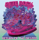 ピート・ロック 『Return Of The SP1200』 90年頃の音源と98年前後の未使用ビートをコンパイル