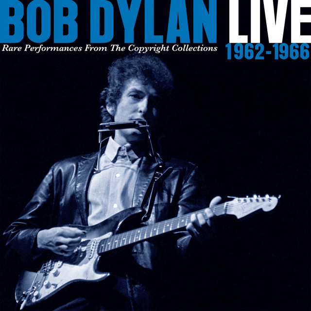 ボブ・ディラン（Bob Dylan）『ライヴ：1962-1966～追憶のレア