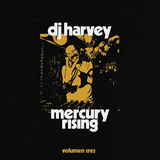 VA『DJ Harvey Is The Sound Of Mercury Rising Volumen Tres』イビザからDJハーヴィーが届ける現行バレアリック定期便コンピ第3弾