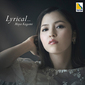 加々見茉耶『Lyrical...』クラシック・ピアノ新星の、もっともっと聴きたくなるデビュー盤