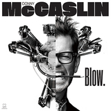 ダニー・マッキャスリン 『Blow.』 未来的で幻惑的で刺激的。ボウイの遺作に参加したサックス奏者の新作