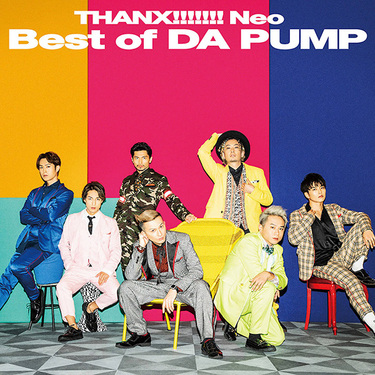 DA PUMP ポスター　THANKS 2018 DA PUMP 『THANX!!!!!!! Neo Best of DA PUMP』 まさに今年の顔