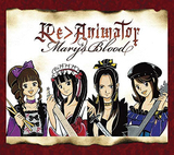 Mary's Blood『Re>Animator』新旧の人気アニソンをメタル化した初のカヴァー集
