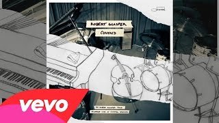 ロバート・グラスパーも新作『Covered』で演奏! レディオヘッドの人気