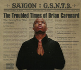 SAIGON 『G.S.N.T.3.: The Troubled Times Of Brian Carenard』