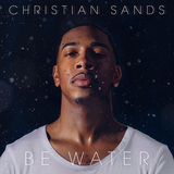 クリスチャン・サンズ（Christian Sands）『Be Water』クリスチャン・マクブライドのピアニストがブルース・リーの言葉に想を得て紡ぐトリオ作