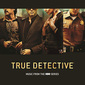 VA 『True Detective』 本編は知らなくてもT・ボーン・バーネット好きなら必聴!　US人気ドラマのサントラ