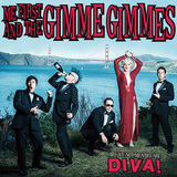 ME FIRST AND THE GIMME GIMMES 『Are We Not Men? We Are Diva!』