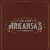 ジョン・オーツ&ザ・グッド・ロード・バンド（John Oates & The Good Road Band）『Arkansas』ナッシュビルの面々と古き良きブルーグラスやジャズを快演