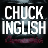 CHUCK INGLISH 『Convertibles』