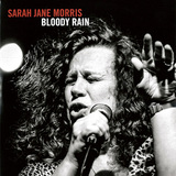 SARAH JANE MORRIS 『Bloody Rain』