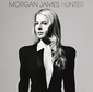 MORGAN JAMES 『Hunter』――ブロードウェイ女優でもある歌手、ポップ・バラードも見事な初オリジナル作