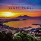 サンテ・トゥルジ（Sante Tursi）『ナポリ、想いあふれて』ナポレターナを中心とした全21曲、とりあえずのんびりするかと思えます