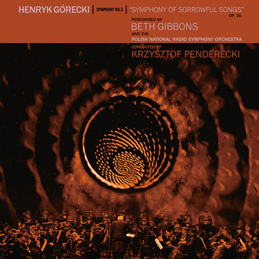 べス・ギボンズ『Henryk Górecki: Symphony No. 3 “Symphony of