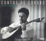 ルイス・コエーリョ（Luis Coelho）『Contos de Cordas』ファドへのリスペクト込めたポルトガルギターなどシンプルな構成で聴かせる1枚