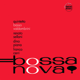 クインテート・バッソ・ヴァルダンブリーニ（Quintetto Basso Valdambrini）『Bossa Nova』イタリアの人気ジャズバンドによる62年のボサノバ盤