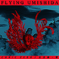 Cubic Zero 立方体・零『Flying Umishida』ジョン・ゾーンを師に持つサックス奏者 吉田野乃子の新バンド　予測不能の展開や変拍子で気を抜かせない面白さ