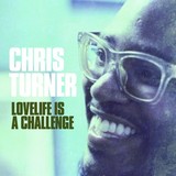 CHRIS TURNER 『Lovelife Is A Challenge』