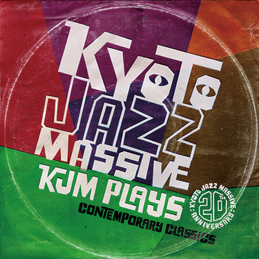 Kyoto Jazz Massive 20th Anniversary KJM WORKS／PLAYS