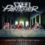 STEEL PANTHER 『All You Can Eat』