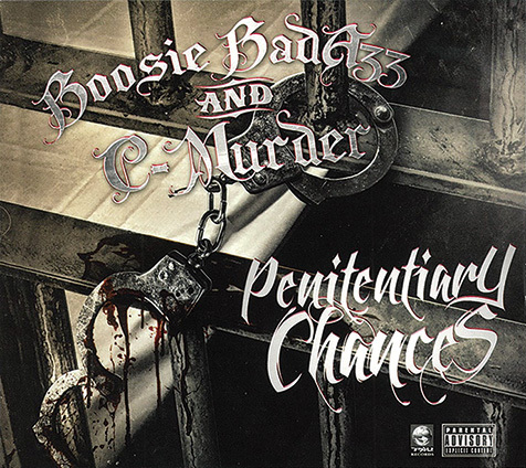 ブージー・バッドアス&C・マーダー（Boosie Badazz & C-Murder）『Penitentiary Chances』獄中の ...