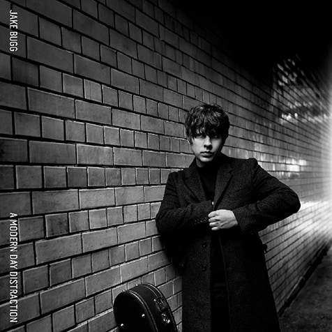 ジェイク・バグ（Jake Bugg）『A Modern Day Distraction』力強い
