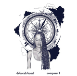 デボラ・ボンド（Deborah Bond）『Compass: I』ネオ・ソウルをベースに打ち出すエレガントな美意識