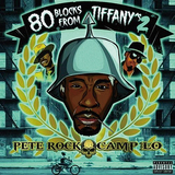 ピート・ロック&キャンプ・ロー（Pete Rock & Camp Lo）『80 Blocks From Tiffany's II』90sヒップホップの顔2人による夢のミックステープがフィジカル化