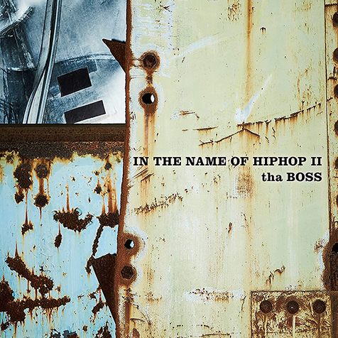 tha BOSS『IN THE NAME OF HIPHOP II』Mummy-D、SHINGO☆西成、ZORNら