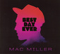 マック・ミラー 『Best Day Ever』 才能決定付けた2011年のミクステがフィジカル化、反トランプ表明する名曲も収録