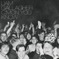 リアム・ギャラガー（Liam Gallagher）『C’mon You Know』デイヴ・グロールとの曲など屈託のなさが楽しいロックンロールスターの3作目
