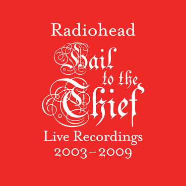 レディオヘッド（Radiohead）『Hail To The Thief』の2003～2009