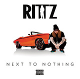 RITTZ 『Next To Nothing』